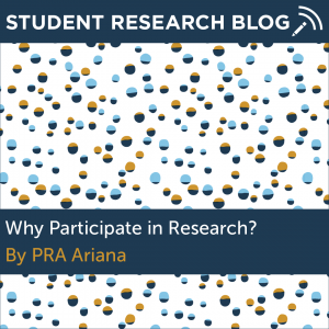Why Participate in Research. By PRA Ariana.