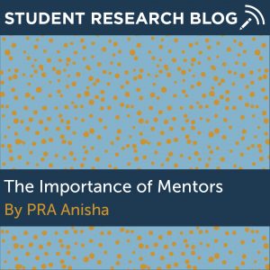 The Importance of Mentors. By PRA Anisha.