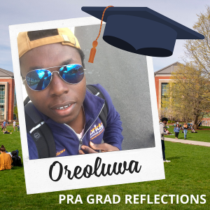PRA Grad Reflections - Oreoluwa.