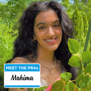 Meet the PRAs: Mahima.