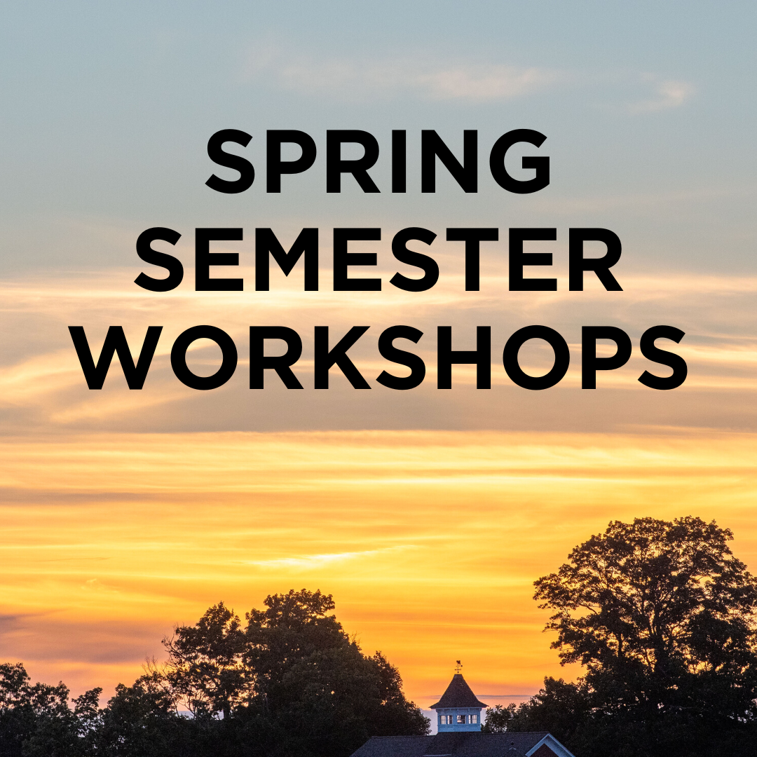 Background of UConn campus in a sunset. Text reads "Spring Workshops"