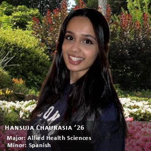 OUR Peer Research Ambassador Hansuja Chaurasia '26, Major: Allied Health Sciences; Minor: Spanish.