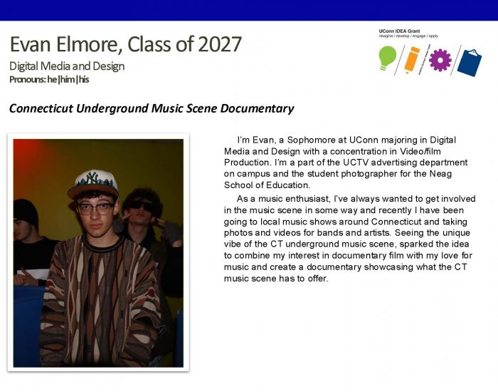 Bio for UConn IDEA Grant Recipient Evan Elmore '27, Digital Media & Design.