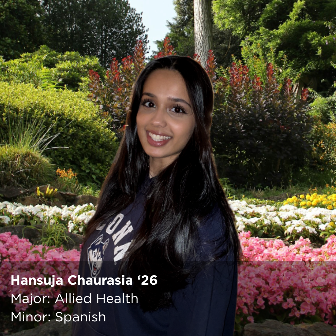 Hansuja Chaurasia ‘26 Major: Allied Health; Minor: Spanish