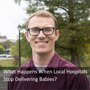 Image of Bryce Turner looking at the camera with trees on the UConn Storrs campus in the background, Text: What Happens When Local Hospitals Stop Delivering Babies?, Link: https://today.uconn.edu/2025/10/what-happens-when-local-hospitals-stop-delivering-babies-uconn-anthropology-student-is-hoping-to-find-out/.