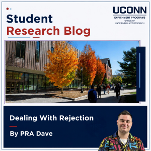 Image of trees in fall with the text "Student Research Blog" overhead and the title "Dealing with Rejection by PRA Dave" underneath. Image of Dave is next to the title.